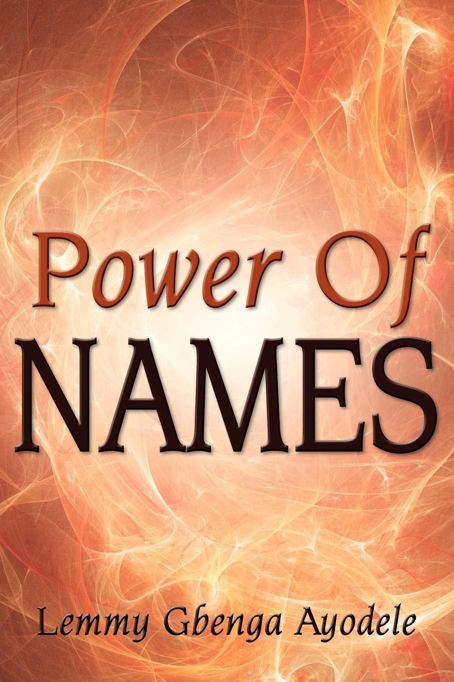Power Of Names by Ayodele, Gbenga  New 9781434337597 Fast Free Shipping<-