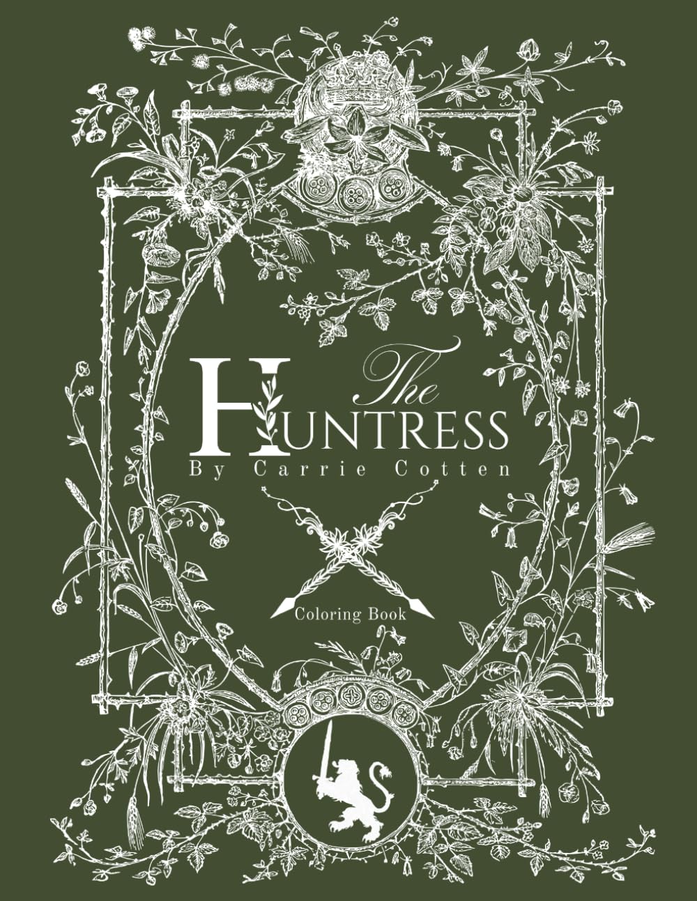 The Huntress Coloring Book - A Medieval Christian Fiction (The Huntress: Medieval Christian Fiction)