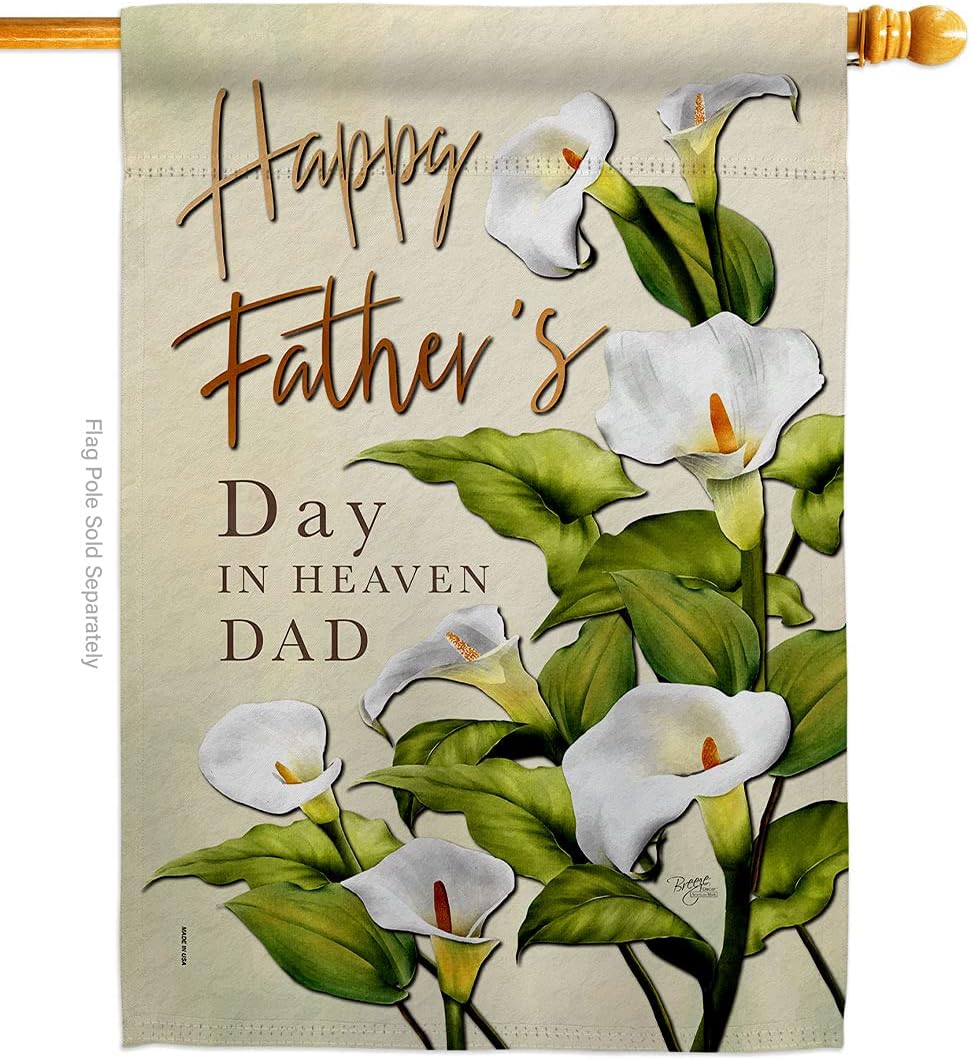 Fathers Day In Heaven House Flag Family Father Dad Daddy Papa Grandpa Best Parent Sibling Relatives Grandparent Small Decorative Gift Yard Banner Made USA 28 X 40