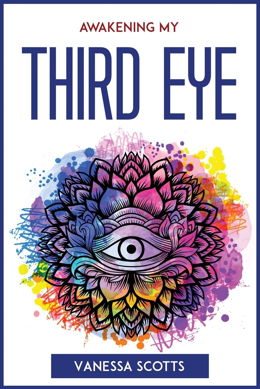 Awakening My Third Eye