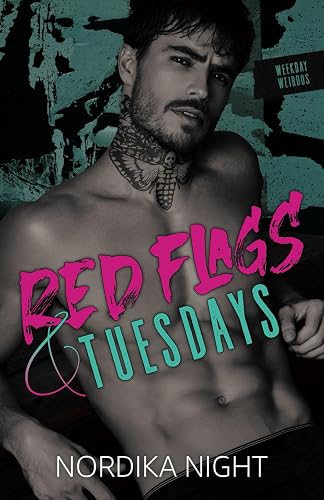 Red Flags &amp; Tuesdays