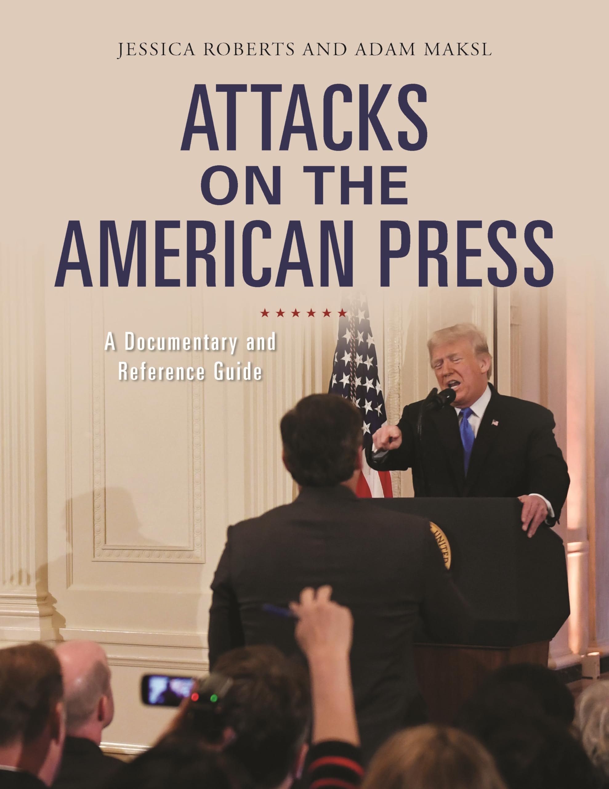 Buy Attacks on the American Press: A Documentary and Reference Guide (Documentary and Reference Guides) — BookShops.in