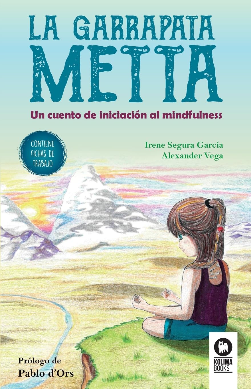 La garrapata Metta: Un cuento de iniciación al mindfulness