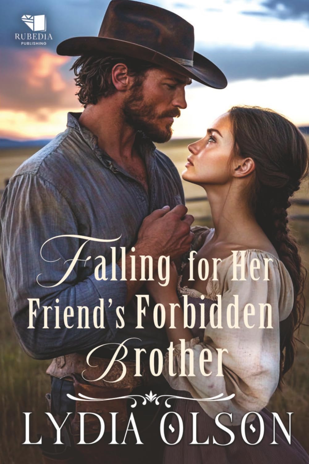 Falling for Her Friend's Forbidden Brother: A Western Historical Romance Book