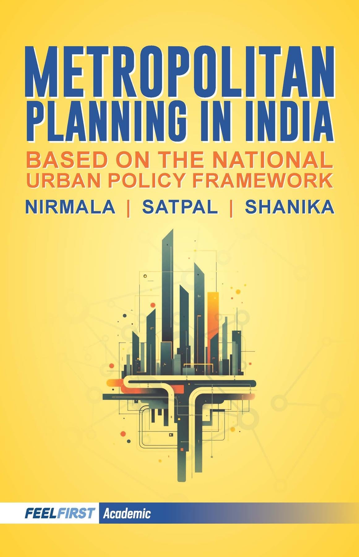 Metropolitan Planning in India livre d'urbanisme sur la politique de l'Inde