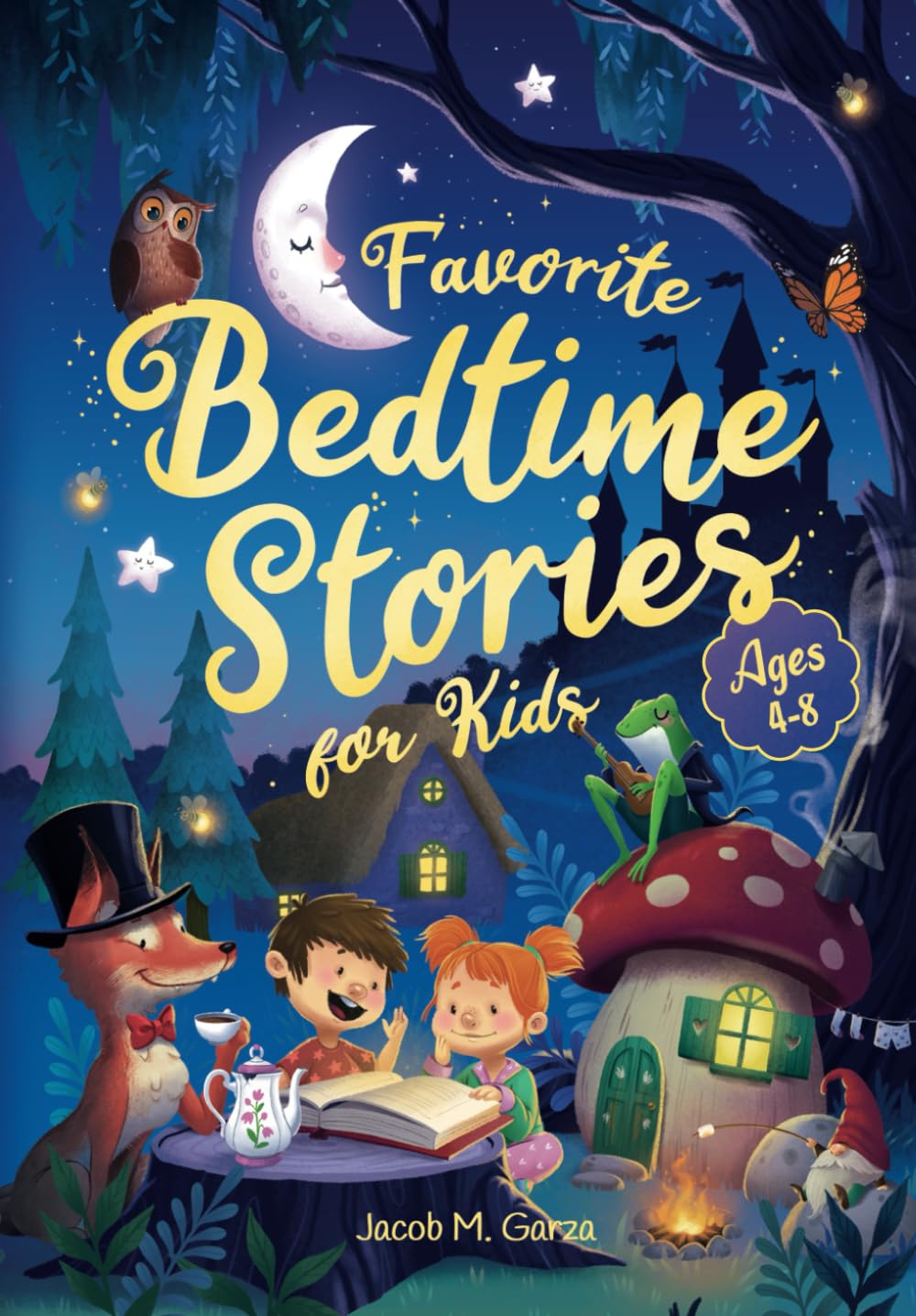 Favorite Bedtime Stories For Kids (Ages 4-8): Gentle Lullaby Tales