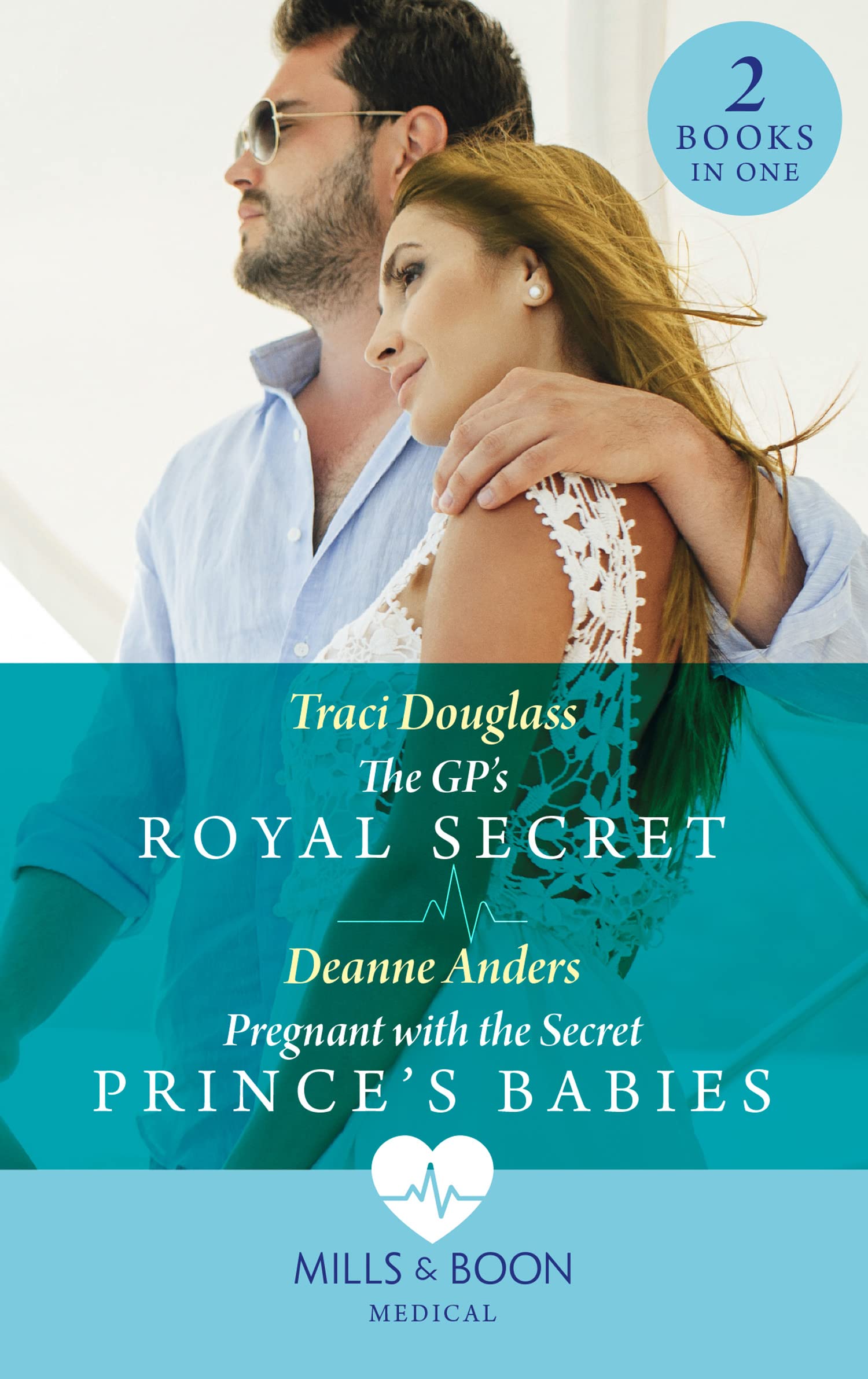 The Gp's Royal Secret / Pregnant With The Secret Prince's Babies: The GP's Royal Secret / Pregnant with the Secret Prince's Babies