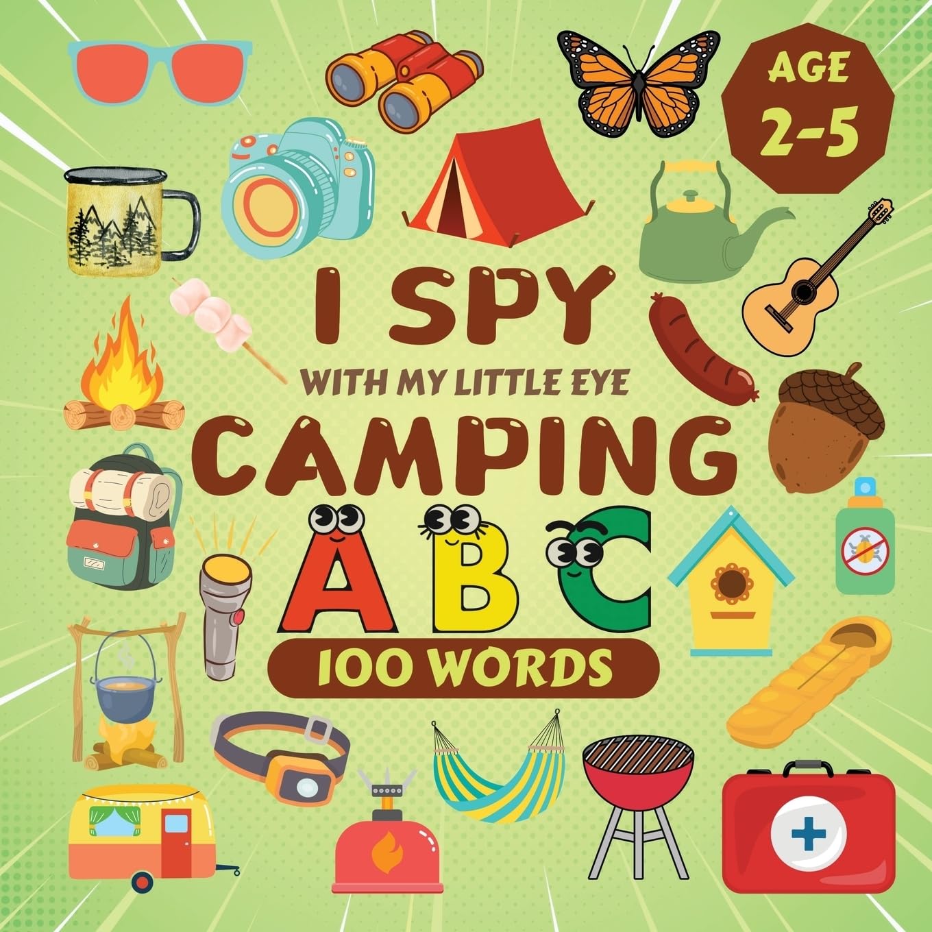 I Spy Camping!: A Fun Search & Find Activity Book for Toddlers and Kids 2-5 Years Old (I Spy Books)