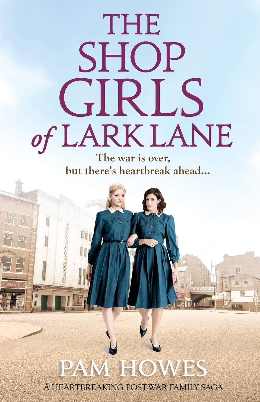 The Shop Girls of Lark Lane: A heartbreaking post-war family sag