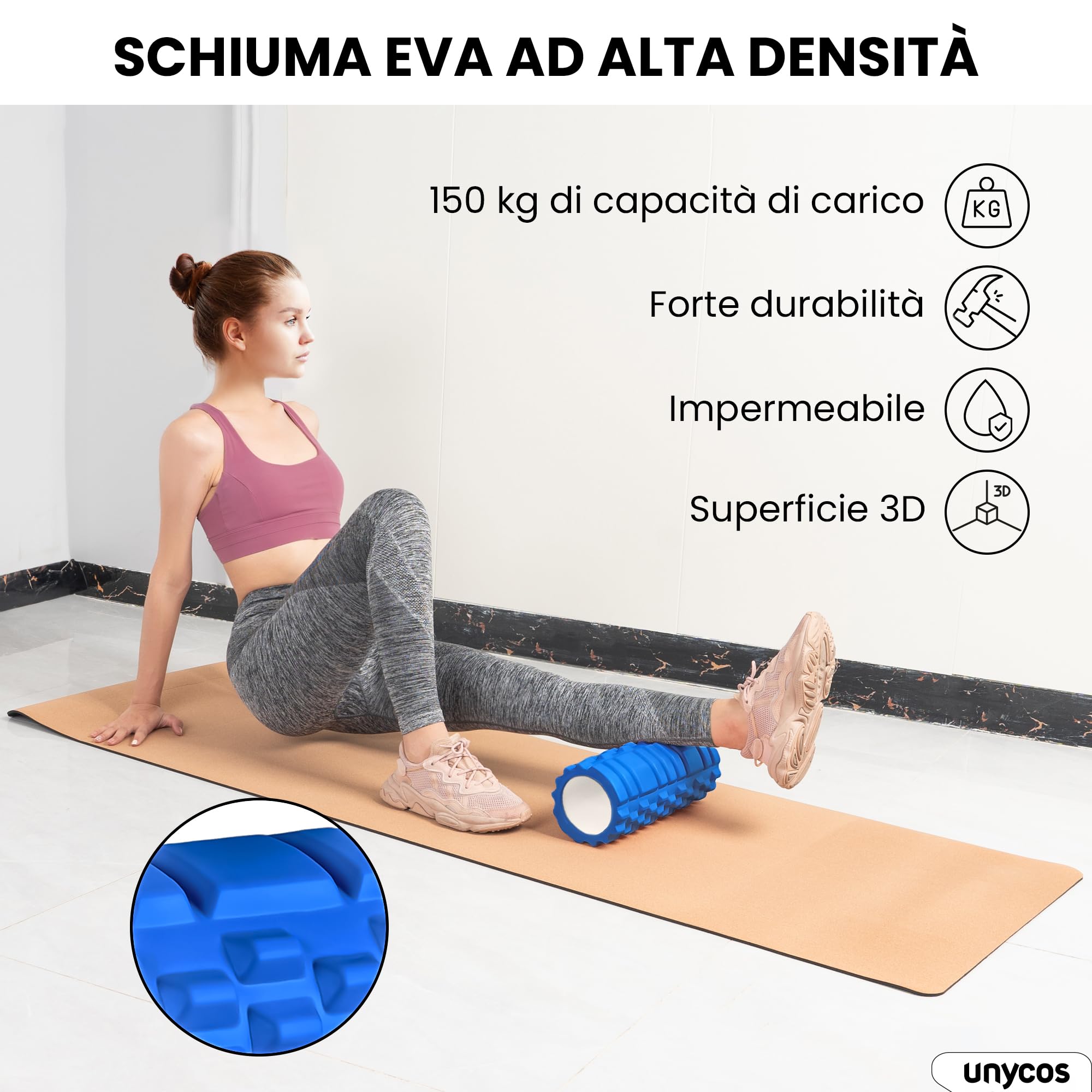 unycos - Foam Roller【Carico 130 kg】Rullo Massaggio Muscolare per Gambe, Schiena, Braccia, Trigger Point, Automassaggio, Yoga, Pilates, Physio, Fitness | Ultraleggero in EVA Dura 33x14 cm (Blu)