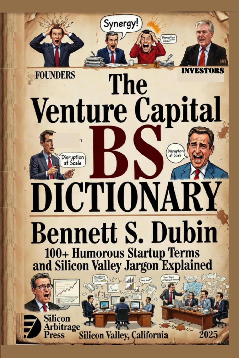 The Venture Capital BS Dictionary: 100 Terms That Make Startups Cry (And What They Actually Mean)