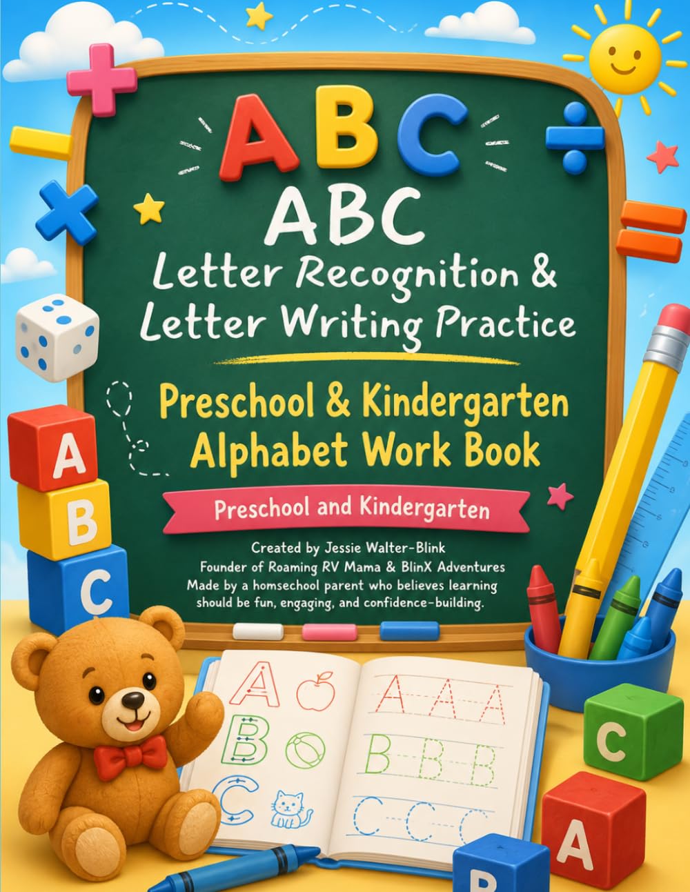 ABC Letter Recognition & Letter Writing Practice: Preschool & Kindergarten Alphabet Work Book (BlinX Adventure Learning Series)