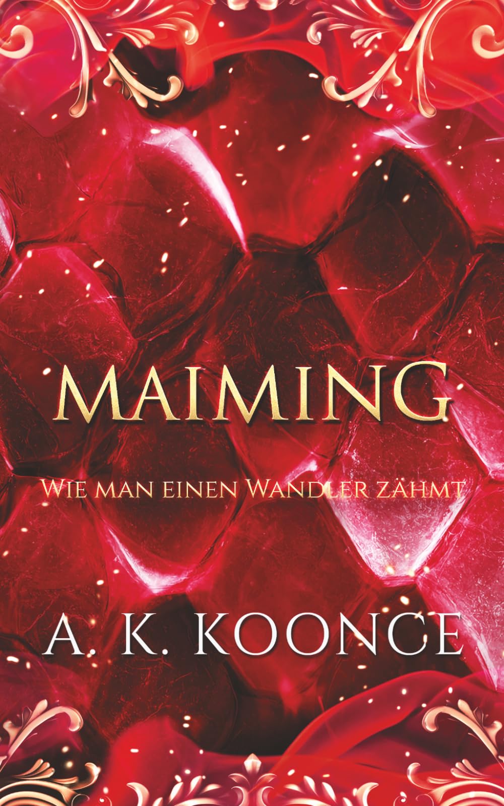 Maiming: A why choose romantasy: 3 (To Tame a Shifter)