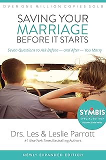Saving Your Marriage Before It Starts: Seven Questions to Ask Before -- and After -- You Marry
