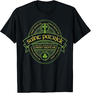 St Patrick Breastplate Prayer Catholic Saint Patricks Day T-Shirt