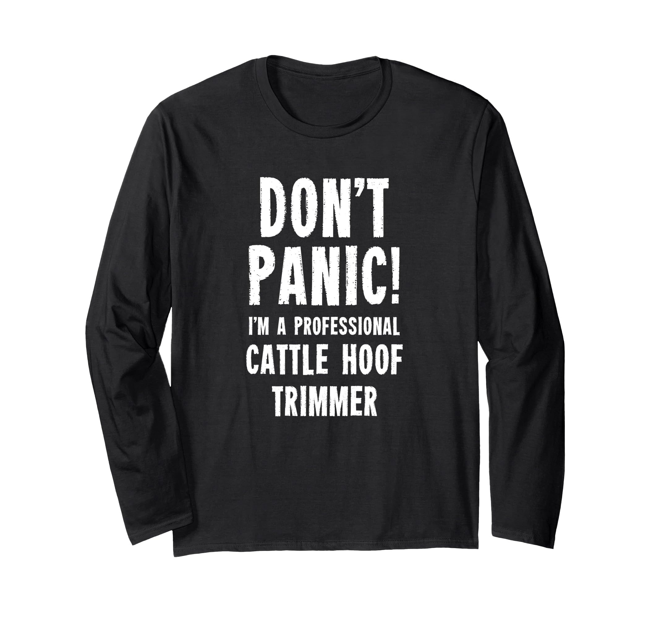 Cattle Hoof Trimmer Long Sleeve T-Shirt, Black
