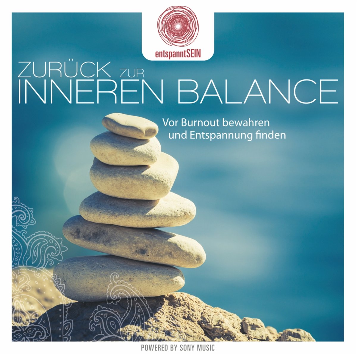 Entspanntsein-Zurück zur Inneren Balance