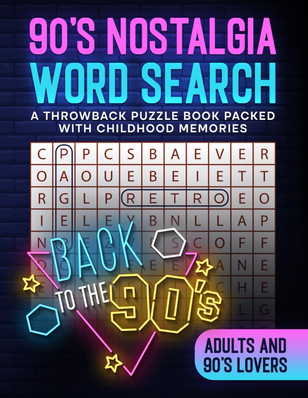 90's Nostalgia Word Search: A Throwback Puzzle Book Packed with Childhood Memories