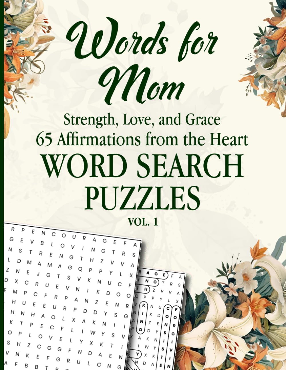Words for Mom: Strength, Love, and Grace: 65 Affirmations from the Heart