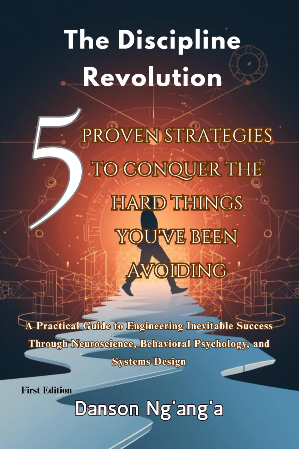 The Discipline Revolution: 5 Proven Strategies to Conquer the Hard Things You've Been Avoiding (Complete 5-Book Series: The Personal Mastery Collection)