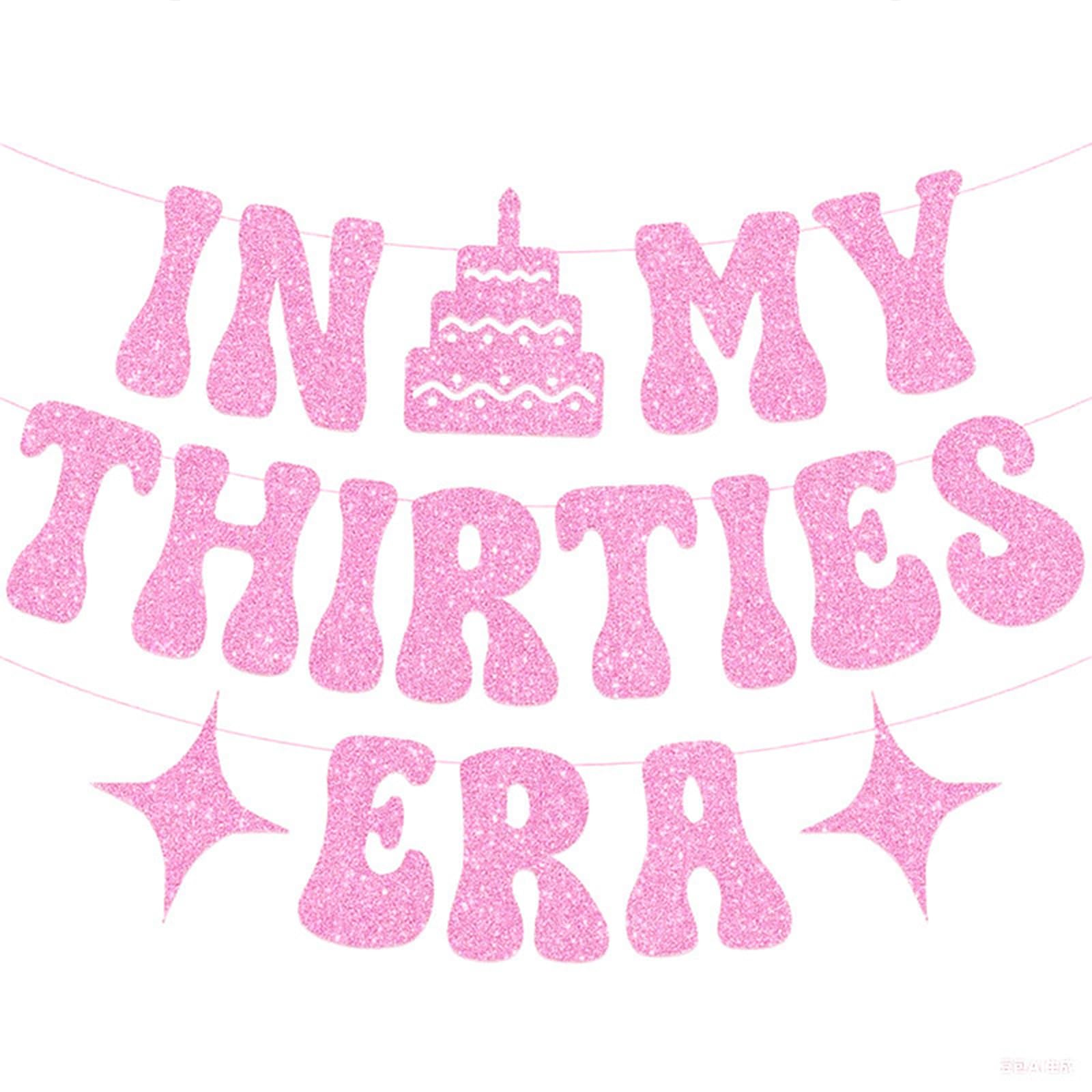30th Birthday Decorations, In My Thirties Era Banner, 1 Pcs Light Pink