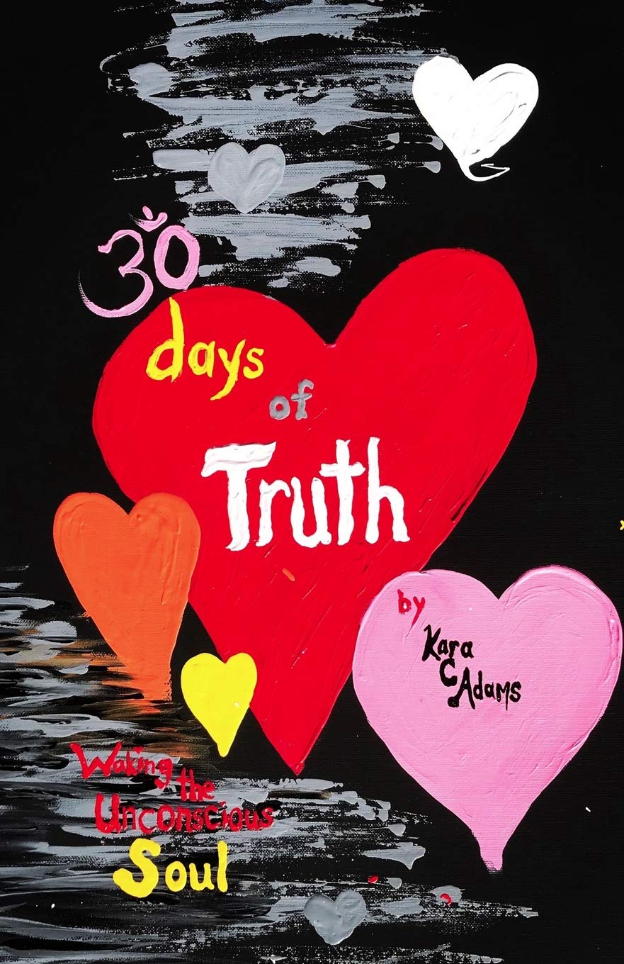 30 Days of Truth: Waking the Unconscious Soul