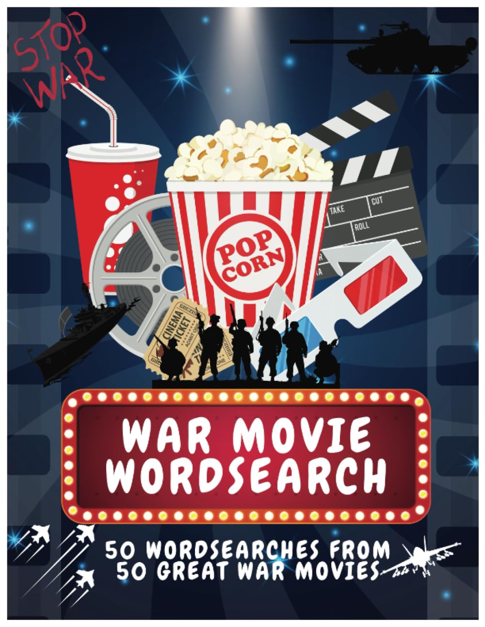 War Movie Wordsearch: 50 Wordsearches from 50 Great War Movies