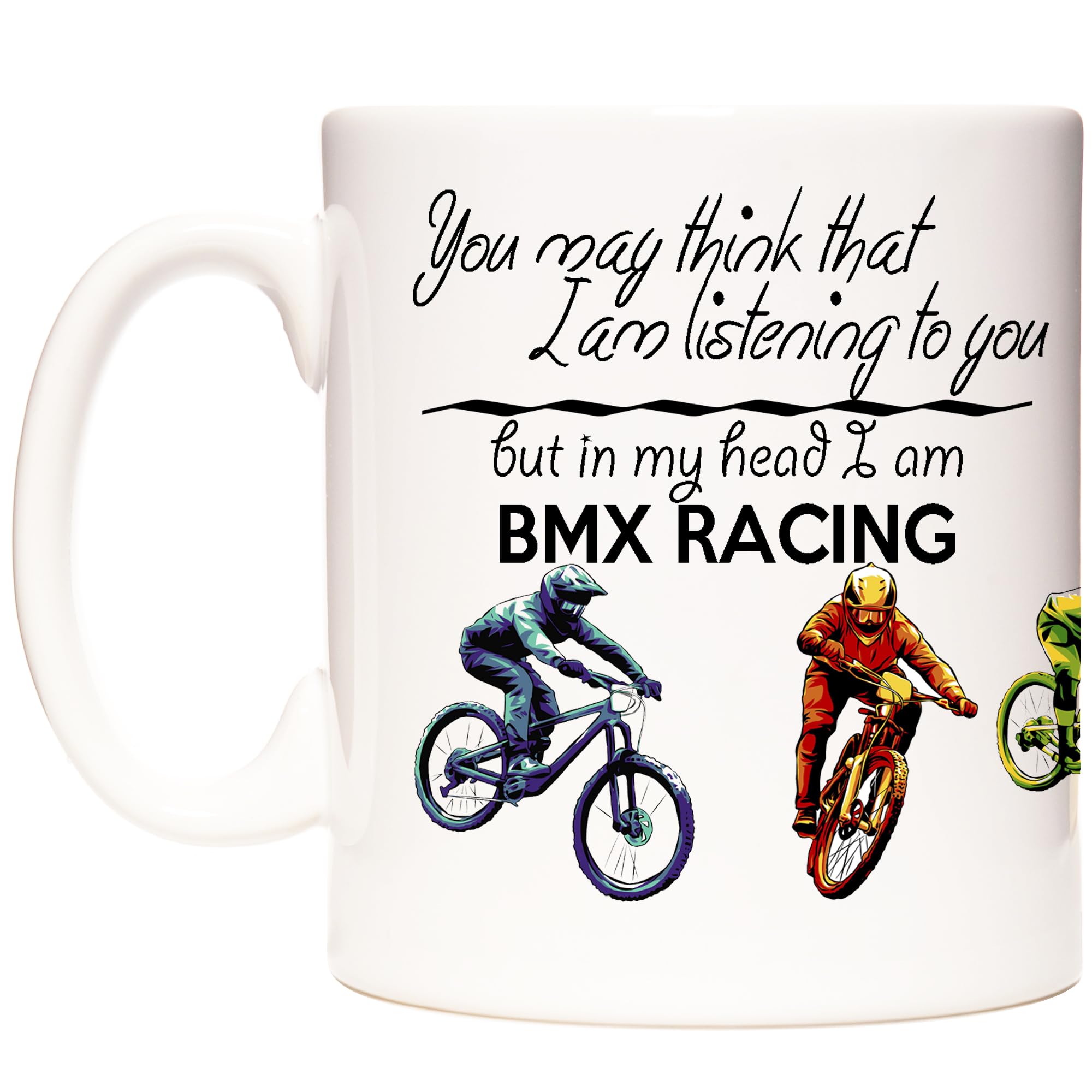 BMX Racing Mug, You May Think That I Am Listening to You But... BMX Racing 11oz Ceramic Gift Mug Extreme Cycle Riding - Image 3