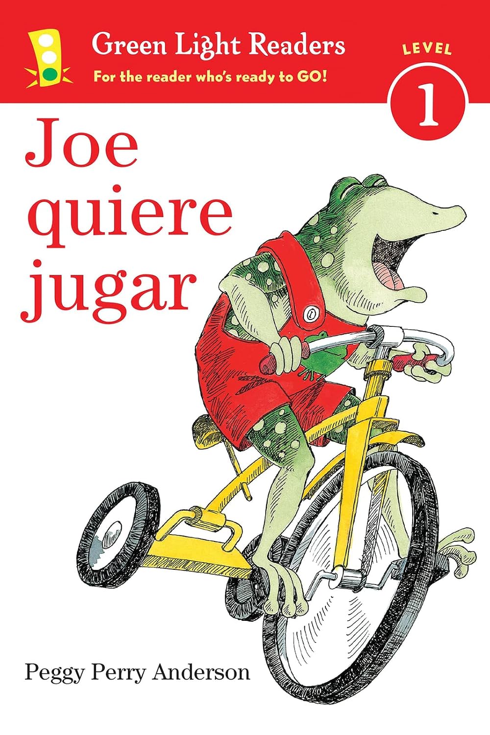Joe Quiere Jugar: Joe on the Go (Spanish edition) (Leveled Reader 1, 112)