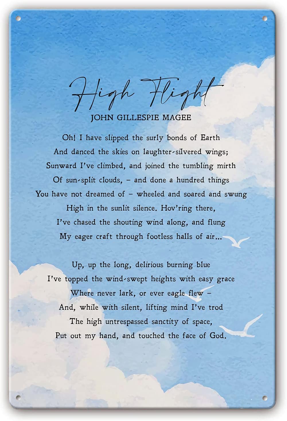 High Flight Poem By John Gillespie Magee Quotes Inspirational Quotes Novelty Retro Metal Tin Sign Funny Wall Decor Garage Bar Courtyard Living room 8x12 Inch