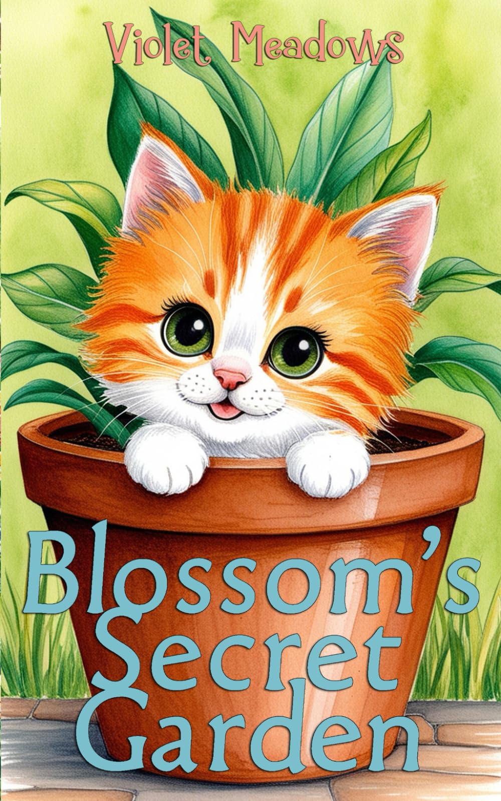 Blossom's Secret Garden (Kitten Stories for Children)