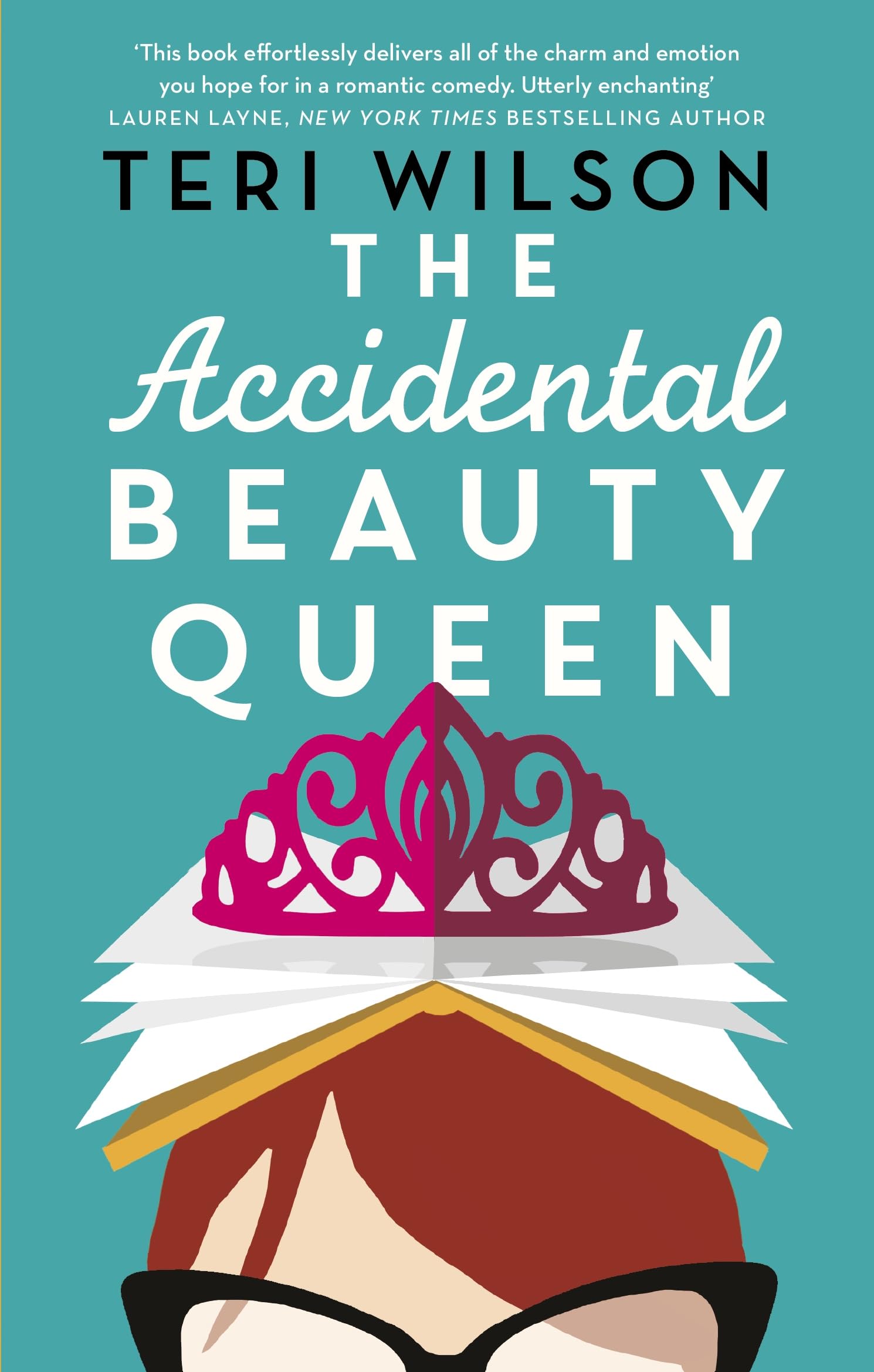 The Accidental Beauty Queen : the perfect summer romcom
