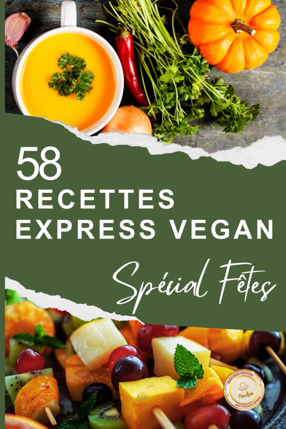 RECETTES de FÊTES VEGAN EXPRESS: Livre QUALITE BROCHEE, 58 recettes rapides et festives pour Noël, le Nouvel An et toutes vos célébrations – 100 % ... quotidien. Pour écrire, planifier et créer)