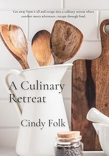 A Culinary Retreat: Flavours Inspired by Adventure, Shared with Love