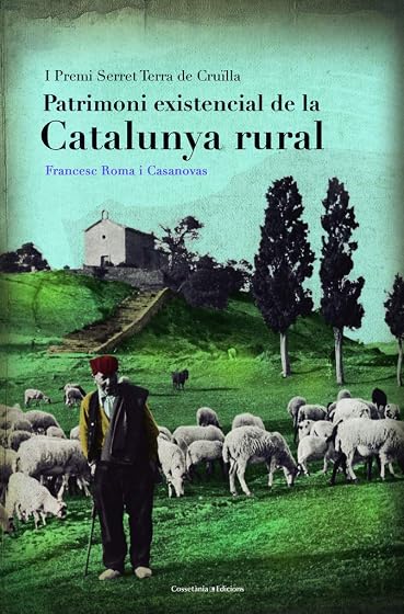 Patrimoni existencial de la catalunya rural: I premi serret terra de cruïlla