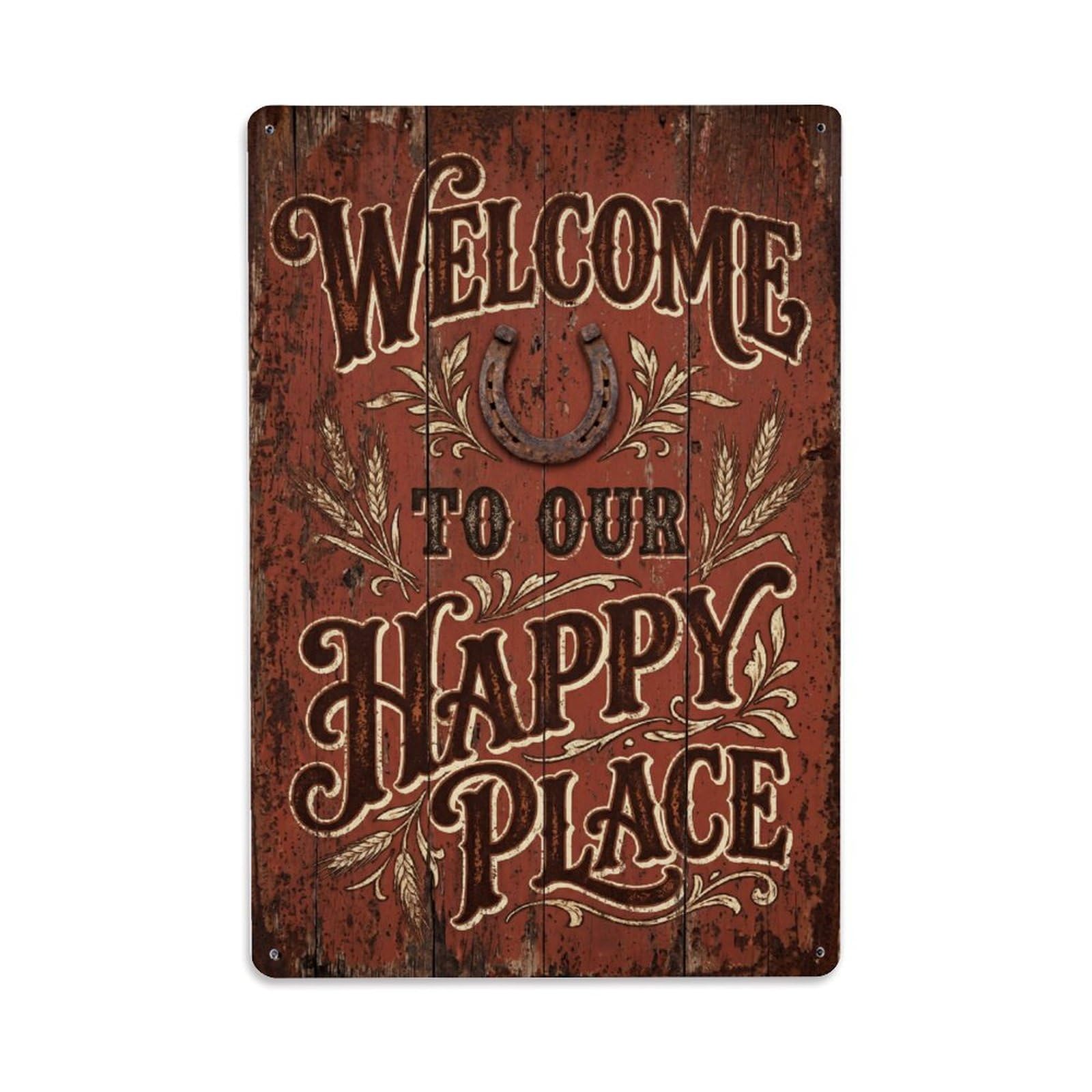 Welcome To Our Happy Place Country Barn Metal Tin Sign Plaque Wall Decor for Cafe, Club Bar, Office, Home Garden Metal Poster 8x12Inch