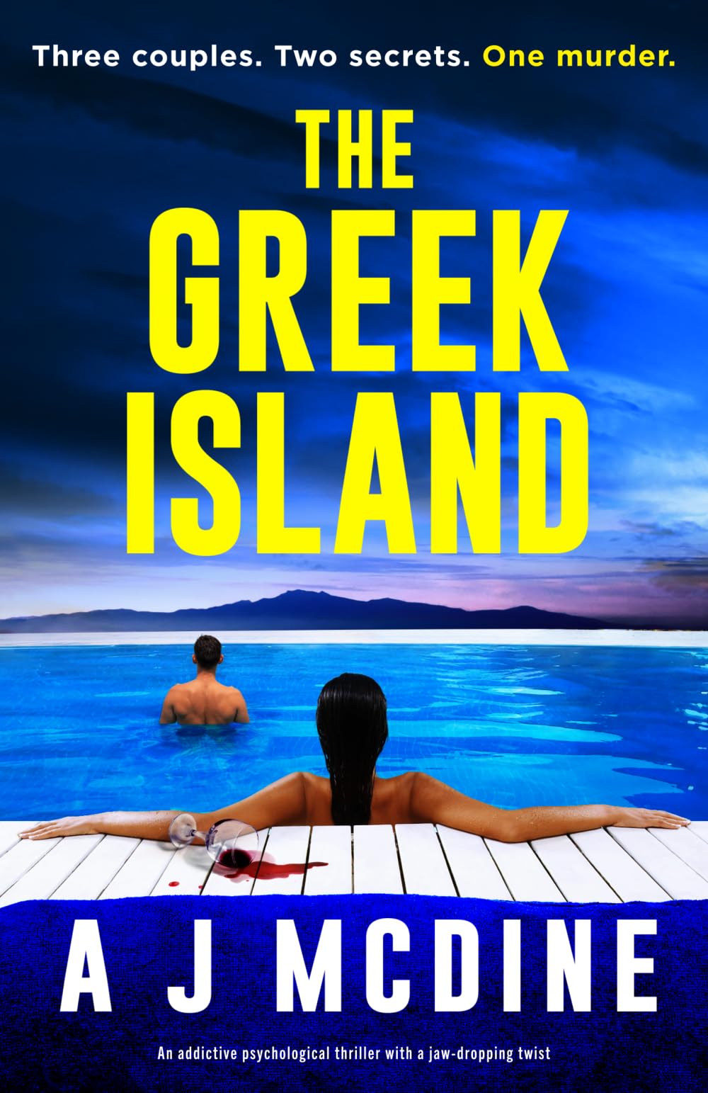 The Greek Island: An addictive psychological thriller with a jaw-dropping twist