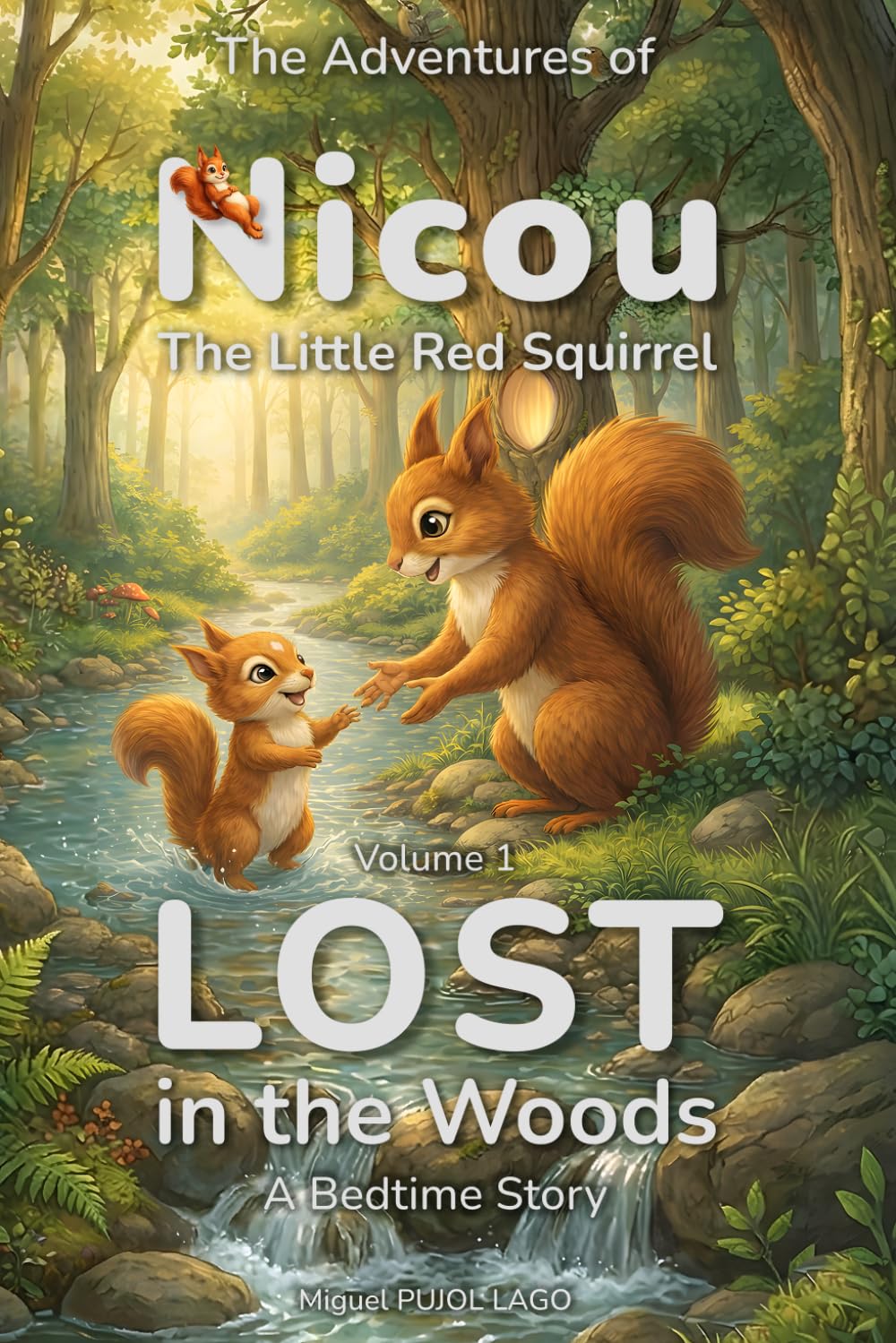 Lost in the Woods: The Adventures of Nicou: A Bedtime Story