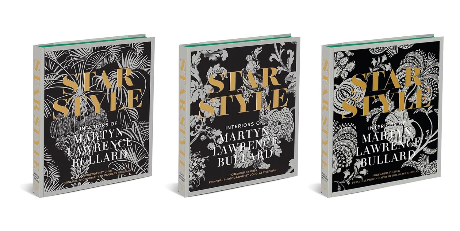 Star Style: Interiors of Martyn Lawrence Bullard―Go inside celebrity homes in this new collection of sensational interiors