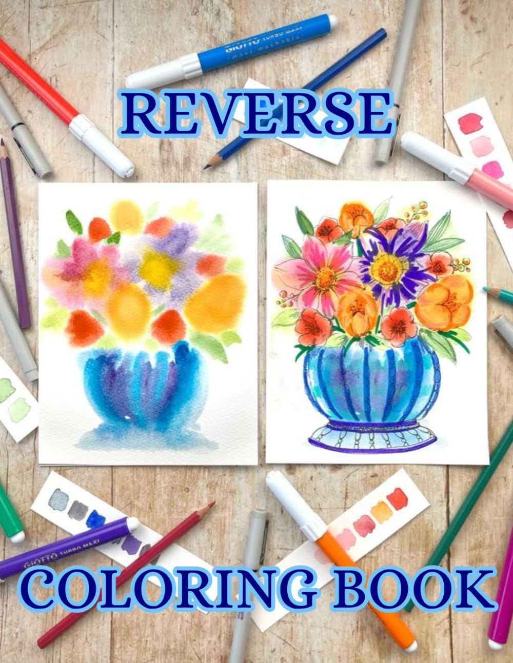 Reverse Coloring Book: Adult Coloring For Relaxation and Stress Relief, Mindfulness and Anxiety
