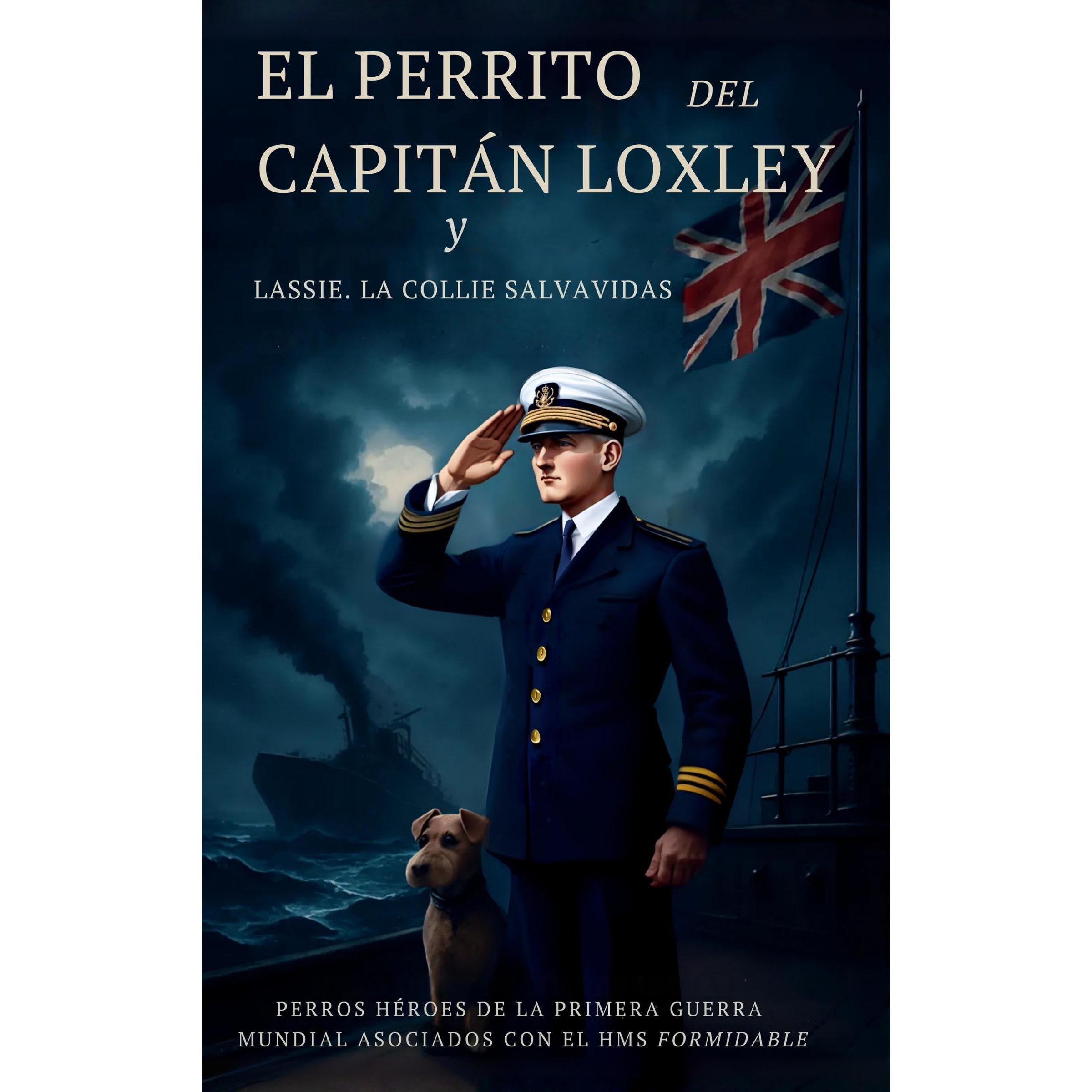 El Perrito Del Capitán Loxley y Lassie, La Collie Salvavidas