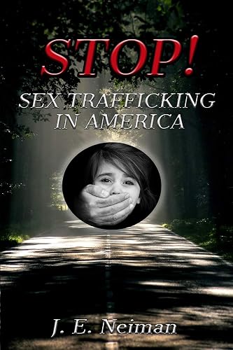 STOP! Sex Trafficking in America: Sex Trafficking is Slavery