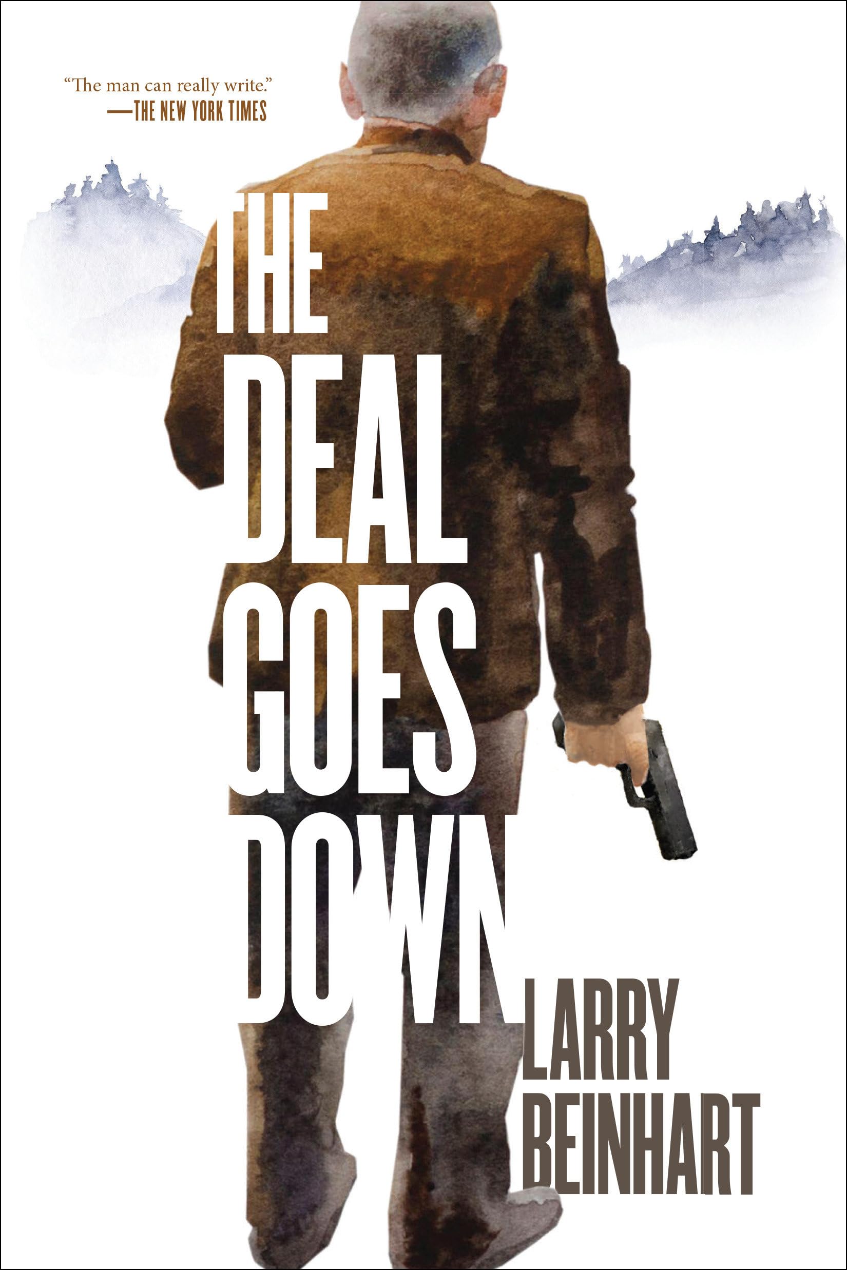THE DEAL GOES DOWN by LARRY BEINHART - P/B - *PROOF*