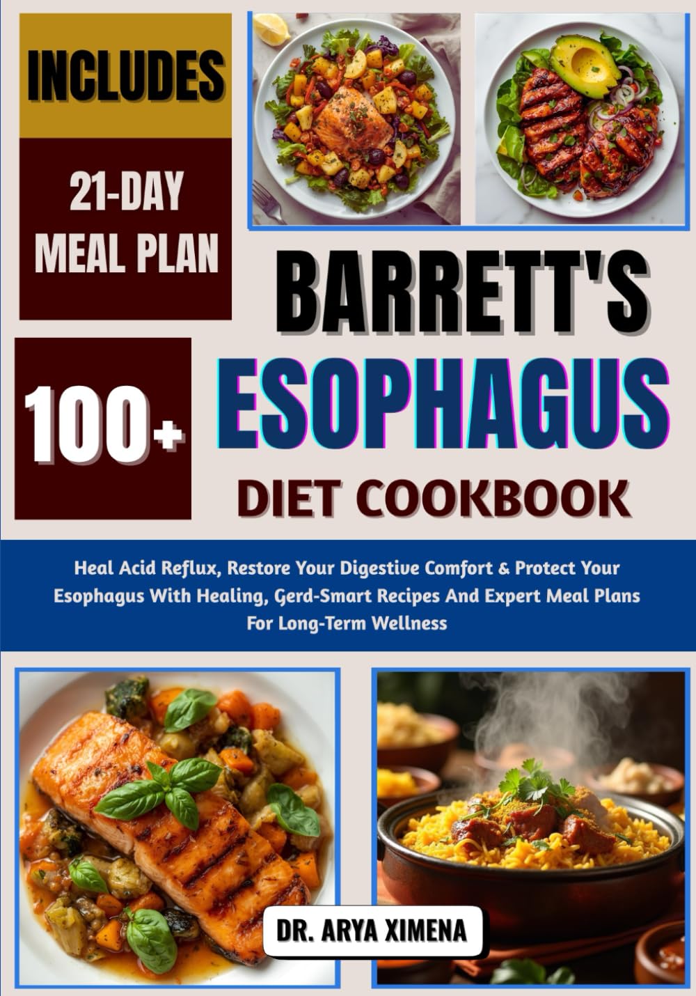 Barrett's Esophagus Diet Cookbook: Heal Acid Reflux, Restore Your Digestive Comfort & Protect Your Esophagus With Healing, Gerd‑Smart Recipes And Expert Meal Plans For Long‑Term Wellness