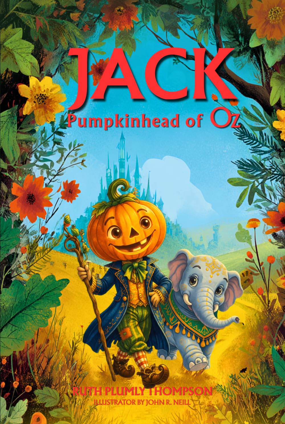 Jack Pumpkinhead of Oz (A Magical Adventure in the Land of Oz): with original Illustrations