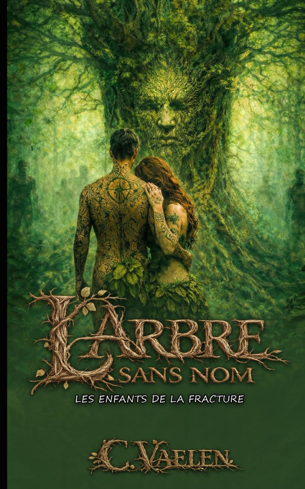 L'Arbre sans Nom: Les enfants de la fracture