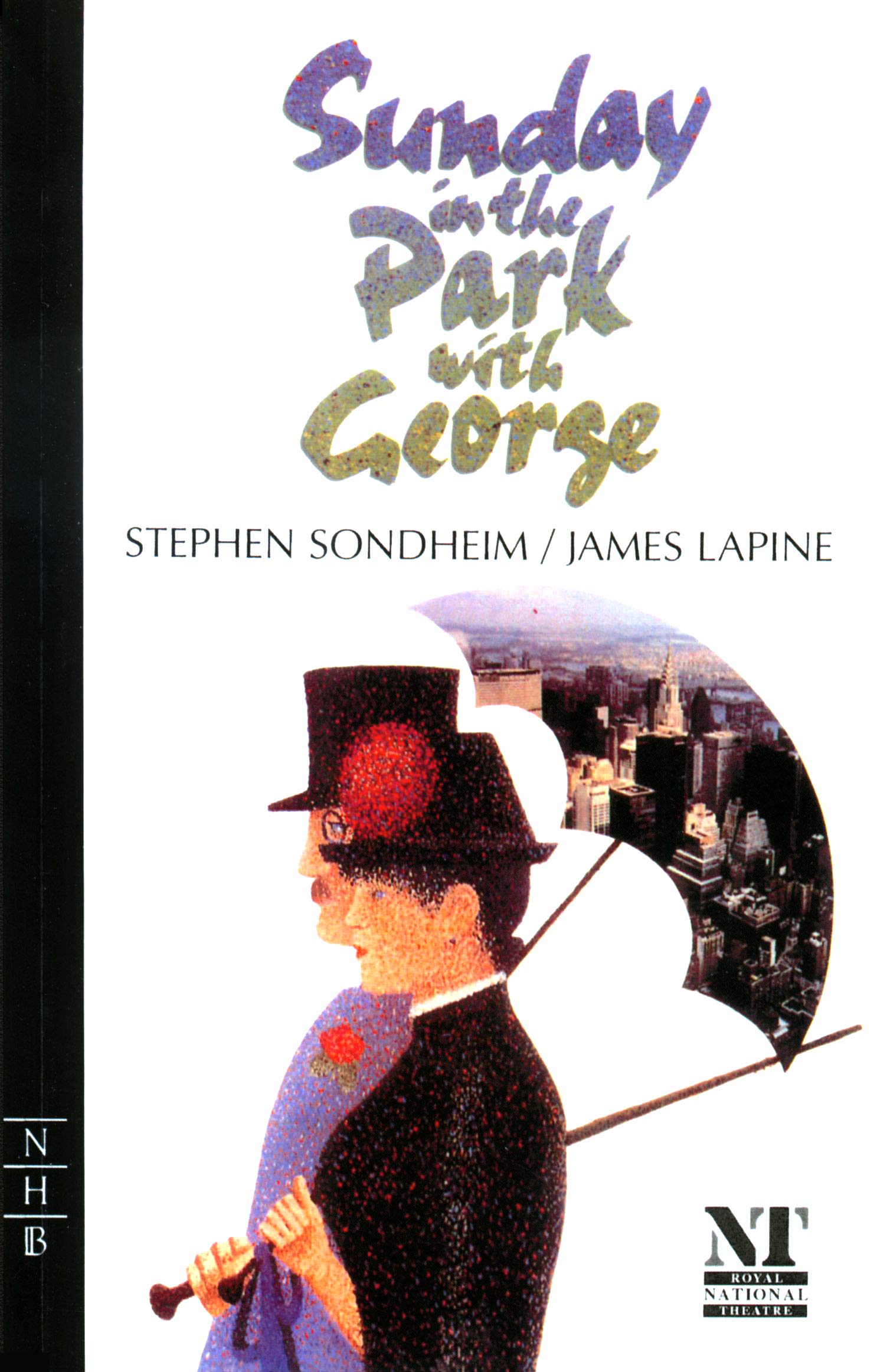 Sunday in the Park with George (NHB Libretti) (NHB Modern Plays)