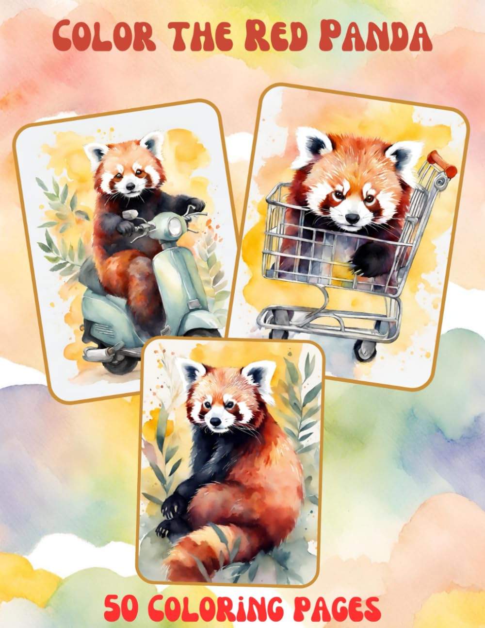 Color the Red Panda: 50 Coloring pages