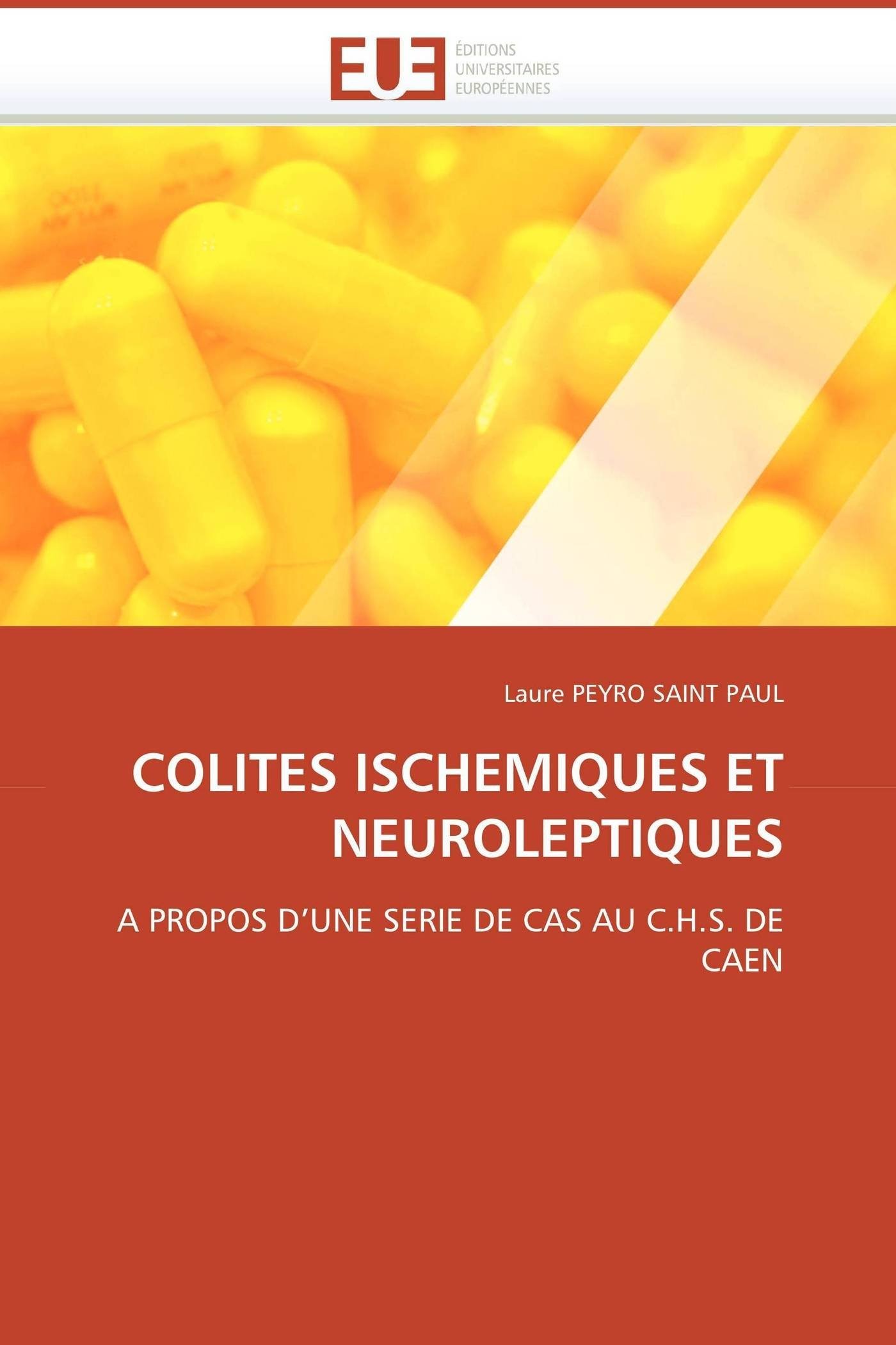 Colites Ischemiques Et Neuroleptiques (Omn.Univ.Europ.)