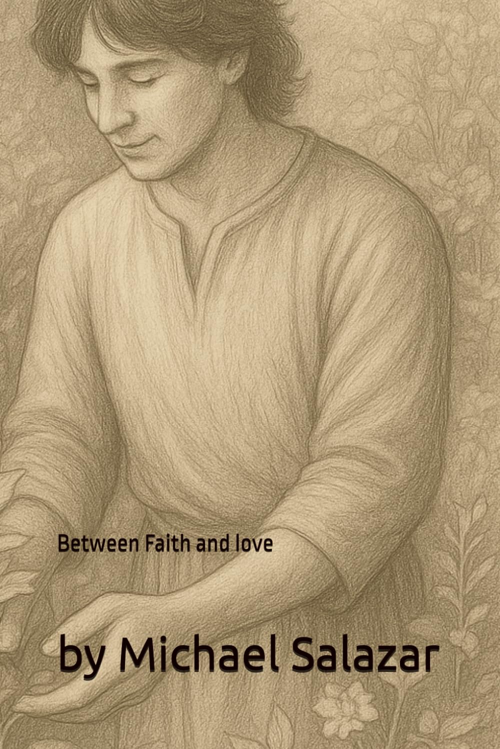 Between faith and love